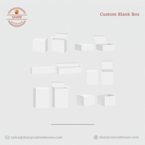 Custom Blank Boxes